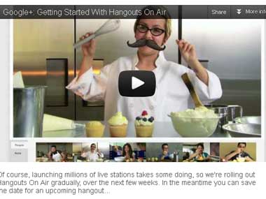 'Hangouts on air': Get ready to go live on Google plus 'Hangouts on air': Get ready to go live on Google plus