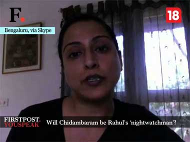 Chidambaram may well become nightwatchman of the Gandhi dynasty Chidambaram may well become nightwatchman of the Gandhi dynasty