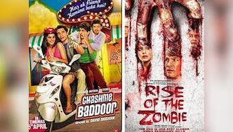 Chashme Buddoor, its remake or Zombie mayhem: What will you watch this Friday? 