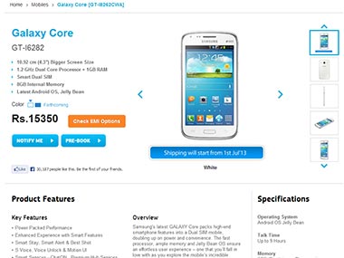 Samsung Galaxy Core up for pre-booking at Rs 15,350, ships on 1 July Samsung Galaxy Core up for pre-booking at Rs 15,350, ships on 1 July