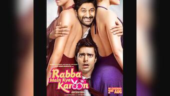 Rabba Main Kya Karoon is an easygoing and casually stylish sex comedy 