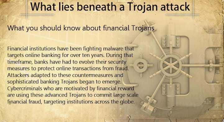 What lies beneath a Trojan attack What lies beneath a Trojan attack