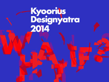 Kyoorius reveals speakers for Designyatra and IAA Digiyatra 2014 Kyoorius reveals speakers for Designyatra and IAA Digiyatra 2014