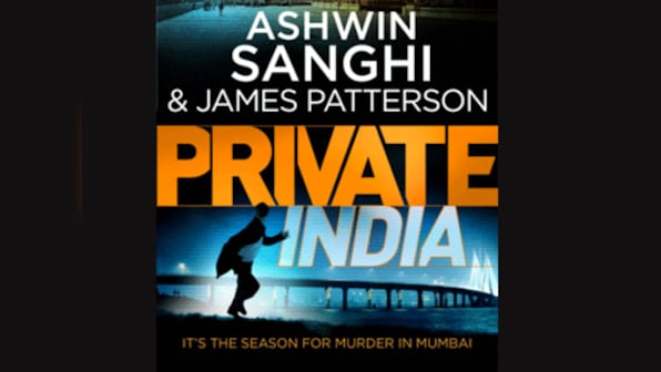 Book extract: Read the beginning of James Patterson and Ashwin Sanghi's Private India   