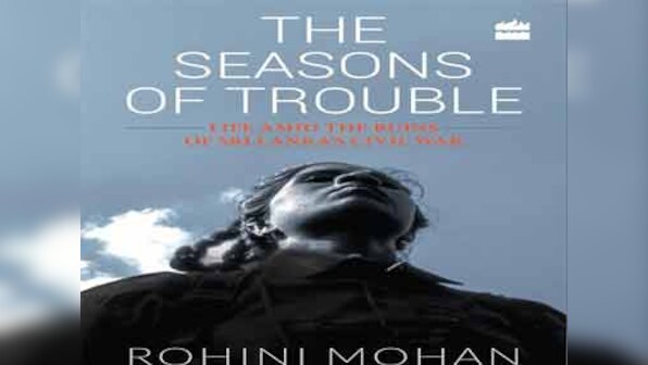 The Seasons of Trouble: New book stunningly portrays human cost of Sri Lankan war