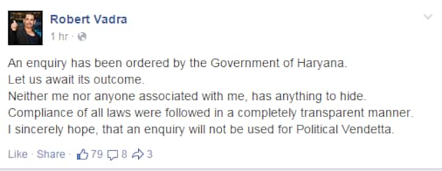 Neither me nor my associates has anything to hide on land deal, says Robert Vadra in FB post Neither me nor my associates has anything to hide on land deal, says Robert Vadra in FB post