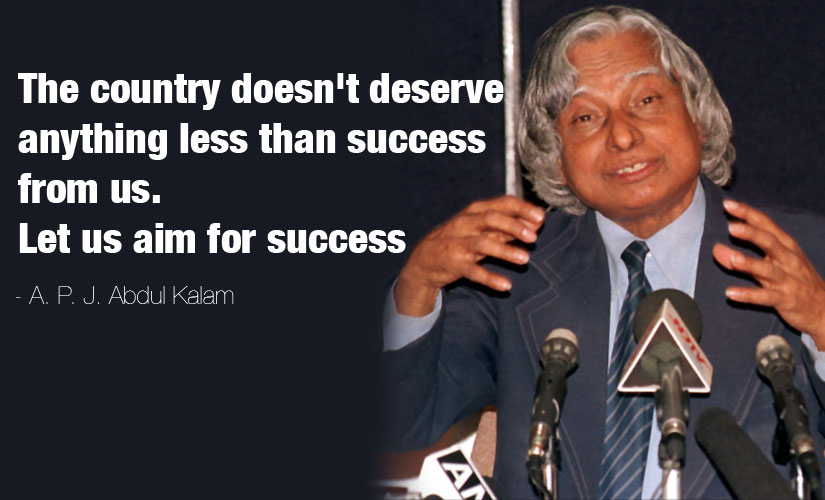 RIP Dr APJ Abdul Kalam: Memorable quotes that show why Kalam will always be an inspiration RIP Dr APJ Abdul Kalam: Memorable quotes that show why Kalam will always be an inspiration