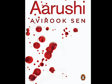 Book excerpt: The unresolved murder of Aarushi Talwar Book excerpt: The unresolved murder of Aarushi Talwar