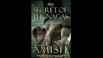 Book excerpt from The Secret of the Nagas: Where the hell have you been, Neelkanth?