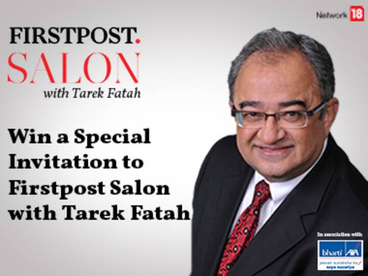 Win a Special Invitation to Firstpost Salon with Tarek Fatah