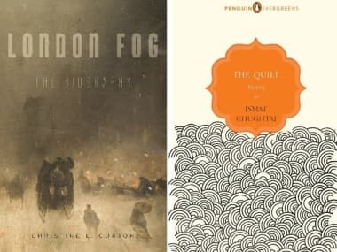 London Fog by Christine L. Corton / The Quilt and Other Stories by Ismat Cughtai 