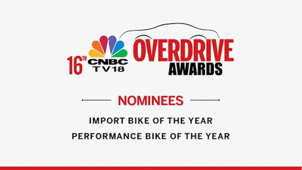 CNBC-TV18 OVERDRIVE Awards 2016: Import and Performance Motorcycle of the Year