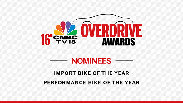 CNBC-TV18 OVERDRIVE Awards 2016: Import and Performance Motorcycle of the Year CNBC-TV18 OVERDRIVE Awards 2016: Import and Performance Motorcycle of the Year