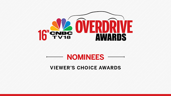 CNBC-TV18 Overdrive Awards 2016: Nominees for the Viewers' Choice Awards CNBC-TV18 Overdrive Awards 2016: Nominees for the Viewers' Choice Awards