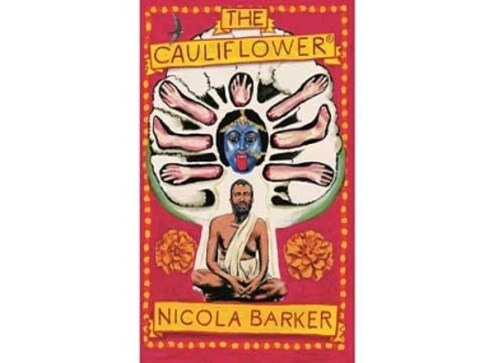 Nicola Barker's 'The Cauliflower' opens a Pandora's box of conversations on Sri Ramakrishna Nicola Barker's 'The Cauliflower' opens a Pandora's box of conversations on Sri Ramakrishna