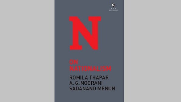 On Nationalism: Essential reading to understand India’s past as well as present