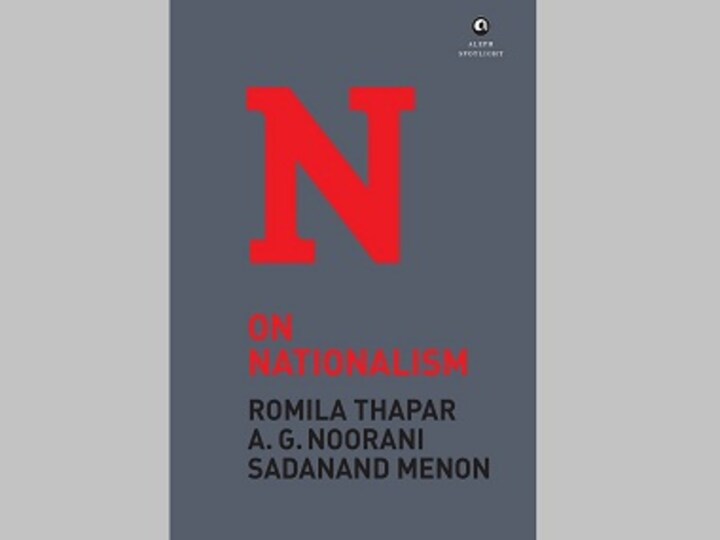 On Nationalism: Essential reading to understand India’s past as well as present