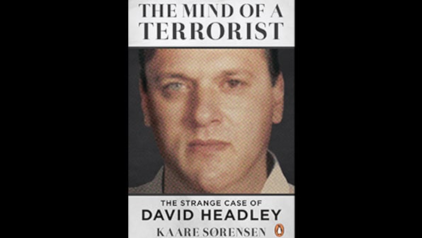 Decoding the man who is David Headley: An excerpt from 'The Mind of a Terrorist'