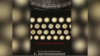 There is no grand conspiracy to call India intolerant: ‘Words Matter: Writings against Silence’