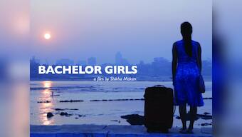 Shikha Makan’s film Bachelor Girls will resonate with women living alone in cities