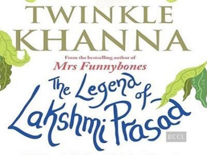 Twinkle Khanna's fiction book `The Legend of Lakshmi Prasad' is old-fashioned yet occasionally hilarious