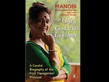 Harassment of transgender principal Manobi Bandhopadhyay is typical of society's attitudes