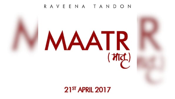 Bombay HC grants stay order on Raveena Tandon's Maatr