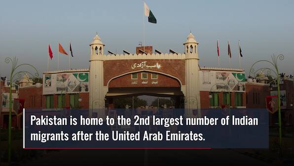 Watch: Pakistan is home to the 2nd largest number of Indian migrants after UAE