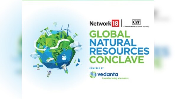 Global Natural Resources Conclave: Network18's two-day event kicks off today, will bring key players to a common platform