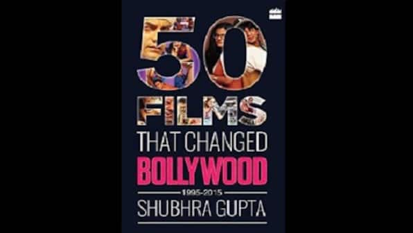 '50 Films That Changed Bollywood' book review: Full of hits, misses and nostalgia