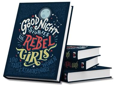 Rebel Girls, rise: We need feminist stories for our daughters; tales that empower and inspire