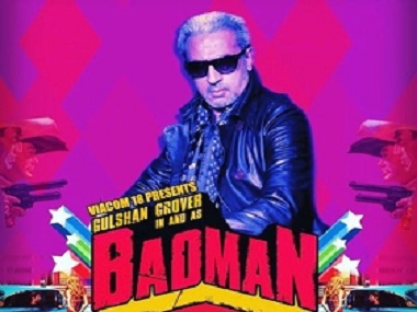 Gulshan Grover on his biography Bad Man, and creating a 'mud-path' between Bollywood and Hollywood Gulshan Grover on his biography Bad Man, and creating a 'mud-path' between Bollywood and Hollywood