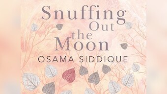 Snuffing Out the Moon review: Osama Siddique reinvents the narrative with a motley group of characters