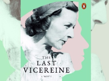 The Last Vicereine: Jawaharlal Nehru and Edwina Mountbatten are the subject of this new novel The Last Vicereine: Jawaharlal Nehru and Edwina Mountbatten are the subject of this new novel