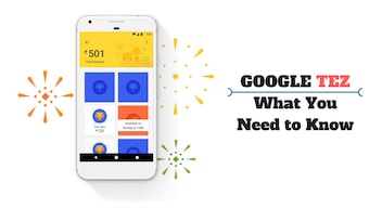 Google Tez is out on Android and iOS: Here's all you need to know about the latest mobile payments app