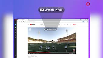 Opera Developer 49 supports viewing of videos in virtual reality headsets right from the browser