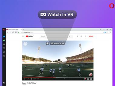 Opera Developer 49 supports viewing of videos in virtual reality headsets right from the browser