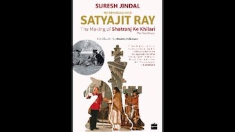 My Adventures with Satyajit Ray: The Making of Shatranj Ke Khilari is a must-read for movie lovers