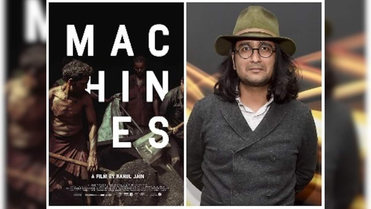 Machines director Rahul Jain on his acclaimed film: 'In India ...