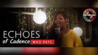Patio Unplugged: Echoes of Cadence – Who Pays