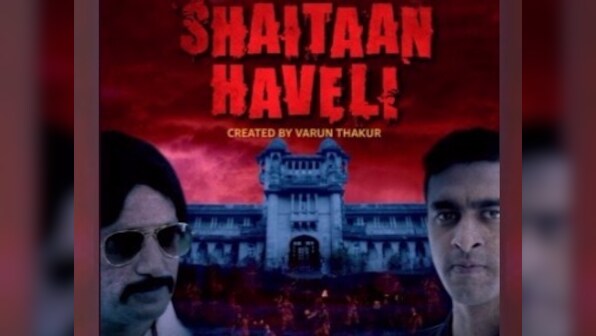 Varun Thakur discusses Shaitaan Haveli — his homage to B-grade horror movies of the '80s