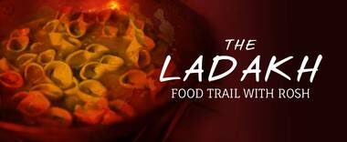 101 India | The Ladakhi food trail with Rosh in the small town of Thiksey