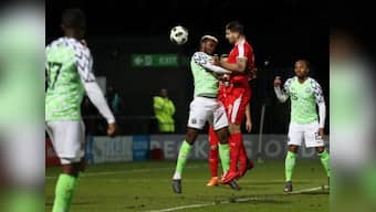 International friendlies: Nigeria served reality check as Serbia's 2-0 defeat punctures FIFA World Cup 2018 hype