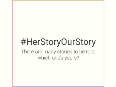 Google launches #HerStoryOurStory campaign ahead of International Women's Day to celebrate heroic stories of women Google launches #HerStoryOurStory campaign ahead of International Women's Day to celebrate heroic stories of women