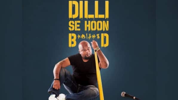 Dilli Se Hoon B******d review: Nishant Tanwar's comedy special is an ode to Delhi's modern day pop culture stereotypes