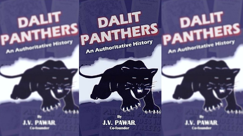 Dalit Panthers: An Authoritative History book review — JV Pawar documents facts, fanaticism and a movement against caste oppression