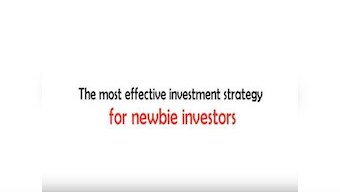 The most effective investment strategy for newbie investors