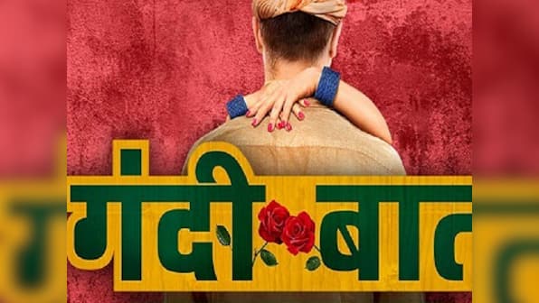 Gandi Baat review: This ALTBalaji show oscillates between soft-porn and crude anthology set in rural India