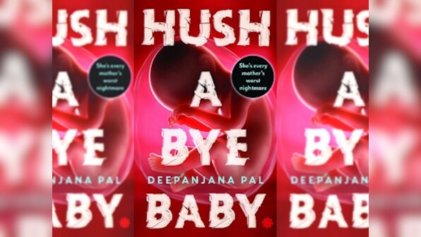 Hush a Bye Baby: Read an excerpt from Deepanjana Pal's thriller about a high-profile doctor with a secret