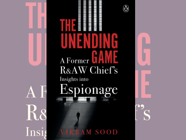 The Unending Game: Ex-spymaster Vikram Sood’s book is a treatise on espionage marked by understated brilliance The Unending Game: Ex-spymaster Vikram Sood’s book is a treatise on espionage marked by understated brilliance